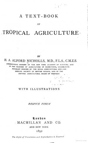 A Text-Book of Tropical Agriculture